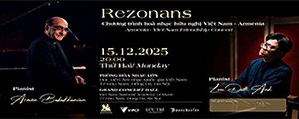 CHƯƠNG TRÌNH HOÀ NHẠC HỮU NGHỊ VIỆT NAM – ARMENIA CHƯƠNG TRÌNH HOÀ NHẠC HỮU NGHỊ VIỆT NAM – ARMENIA
